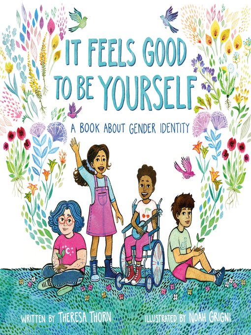 Title details for It Feels Good to Be Yourself by Theresa Thorn - Available